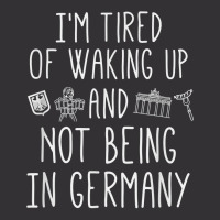 I’m Tired Of Waking Up And Not Being In Germany   German T Shirt Vintage Hoodie | Artistshot