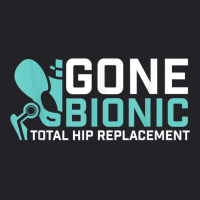 Gone Bionic   Get Well Hip Replacement Surgery Recovery T Shirt Youth Tee | Artistshot