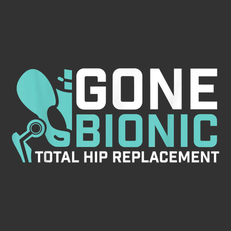 Gone Bionic   Get Well Hip Replacement Surgery Recovery T Shirt Baby Bodysuit by atereabag | Artistshot