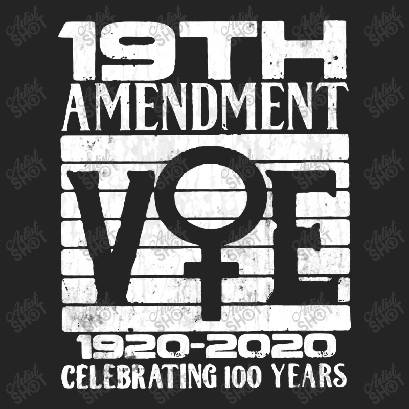 19th Amendment   Vote Celebrating 100 Years 3/4 Sleeve Shirt | Artistshot