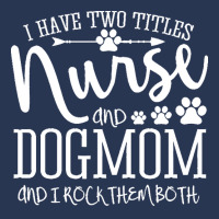 Nurse Gift Idea T  Shirt I've Two Titles Nurse And Dogmom Gift T  Shir Ladies Denim Jacket | Artistshot