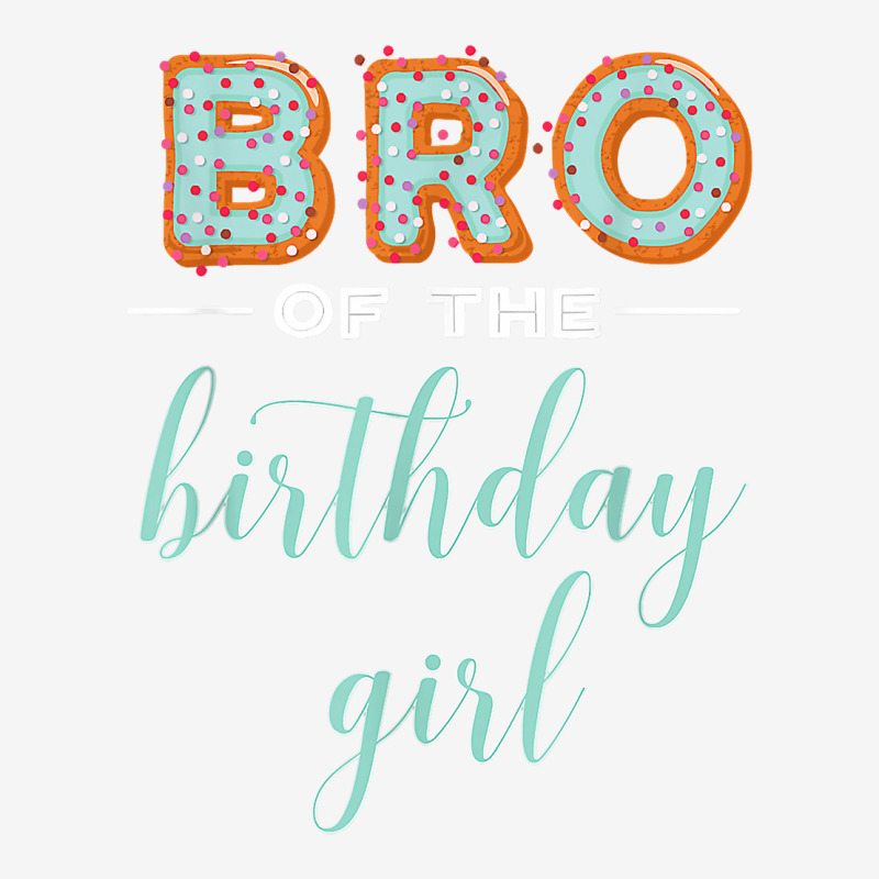 Bro Of The Birthday Girl  Family Donut Birthday T Shirt 15 Oz Coffee Mug | Artistshot