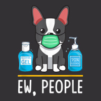 Boston Terrier Dog Face Mask Hand Sanitizer Funny Ew People T Shirt Vintage Hoodie And Short Set | Artistshot