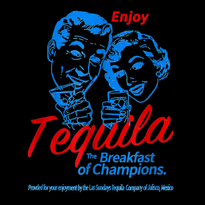 Enjoys Tequila The Breakfasts Of Championss T Shirt Long Sleeve Shirts | Artistshot