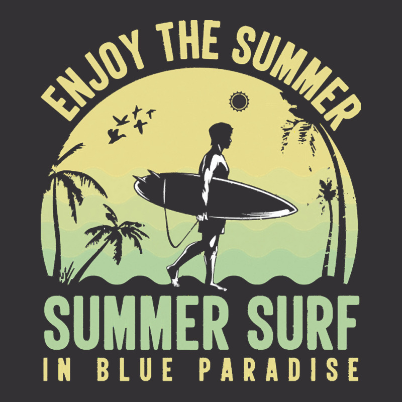 Summer 2021 T  Shirt Enjoy The Summer, Summer Surf In Blue Paradise T Vintage Hoodie by shanie31601 | Artistshot