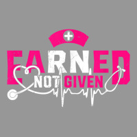 Earned Not Given Proud To Be A Rn Registered Nurse T Shirt Women's V-neck T-shirt | Artistshot