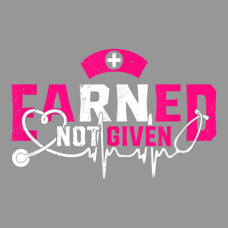 Earned Not Given Proud To Be A Rn Registered Nurse T Shirt Women's V-neck T-shirt | Artistshot