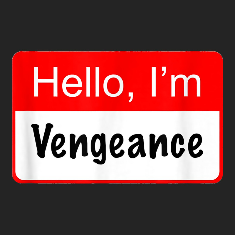 Hello I'm Vengeance Name Tag   Funny Superhero Reference T Shirt 3/4 Sleeve Shirt | Artistshot