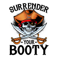 Funny Pirate Booty Shirt Men Jolly Roger Women Fre | Artistshot