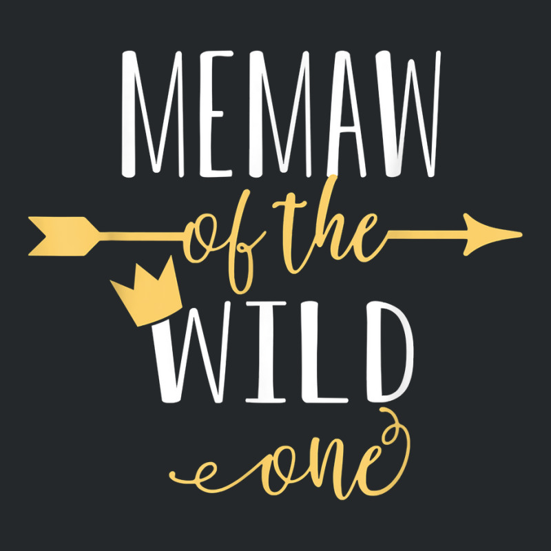 Memaw Of The Wild One Daughter Matching Family T Shirt Crewneck Sweatshirt | Artistshot