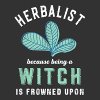 Funny Herbalist Because A Witch Is Frowned Upon Herbalism T Shirt Baby Bodysuit | Artistshot