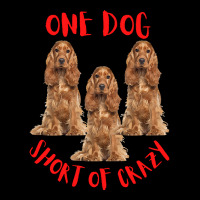 One Dog Short Of Crazy T  Shirtone Dog Short Of Crazy T  Shirt (12) Adjustable Cap | Artistshot