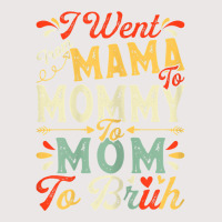 Womens Funny I Went From Mama To Mommy To Mom To Bruh Mother's Day T S Pocket T-shirt | Artistshot