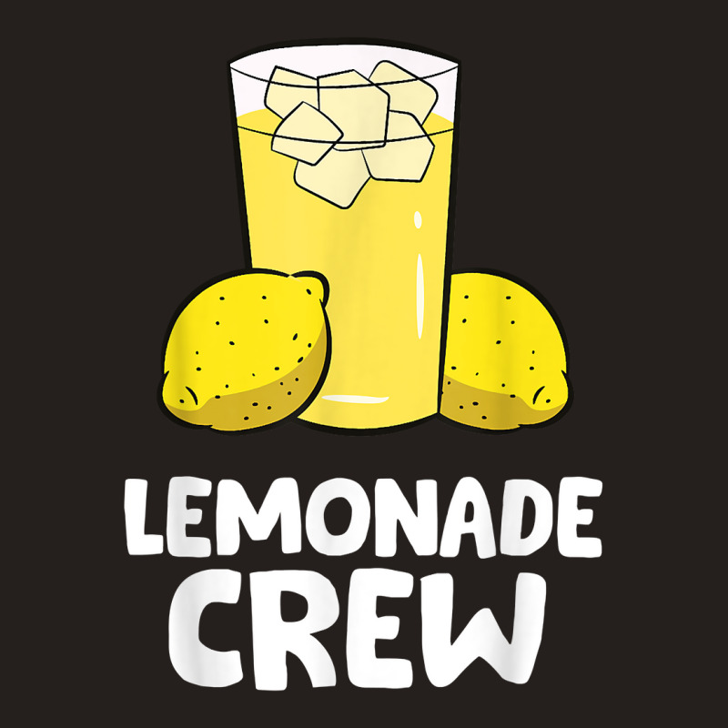 Lemonade Crew Lemon Juice Funny Lemonade T Shirt Tank Top by TeaMenShop | Artistshot