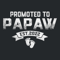 Promoted To Papaw Est 2022 Fathers Day For New Papaw Crewneck Sweatshirt | Artistshot