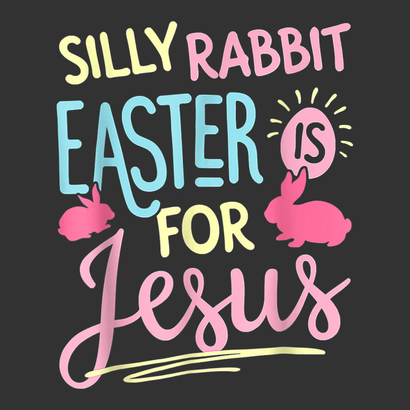 Funny Silly Rabbit Easter Is For Jesus Kids Boys Girls T Shirt Baby Bodysuit | Artistshot