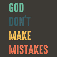 God Don't Make Mistakes T Shirt Bucket Hat | Artistshot