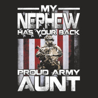 My Nephew Has Your Back Proud Army Aunt T Shirt Ladies Fitted T-shirt | Artistshot