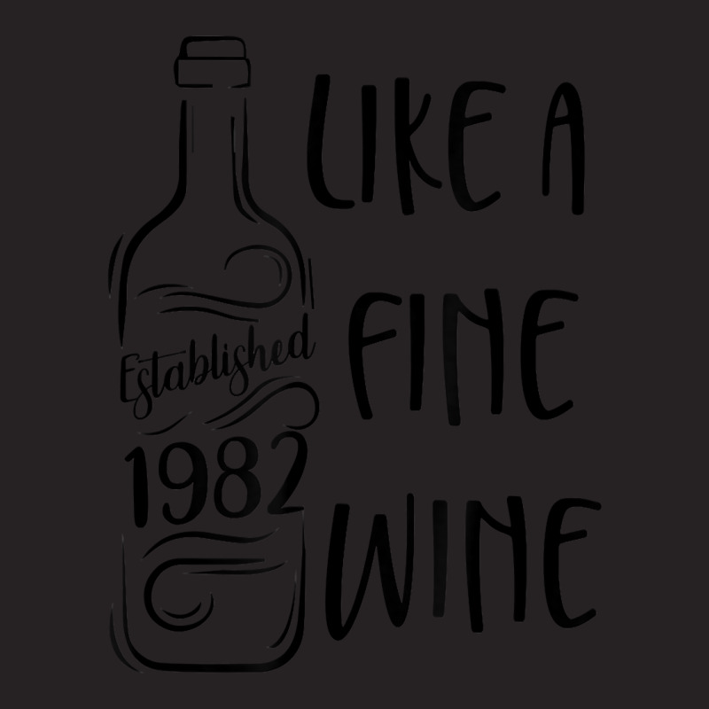 Established 1982 Like Fine Wine Country Birthday Wine Lover T Shirt Vintage Cap | Artistshot