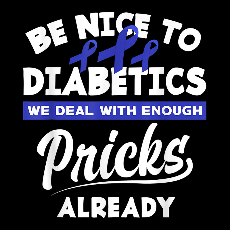 Funny Diabetic Type 1 Diabetes T1d Diabetes Awareness T Shirt V-Neck Tee by ayedencoplon | Artistshot