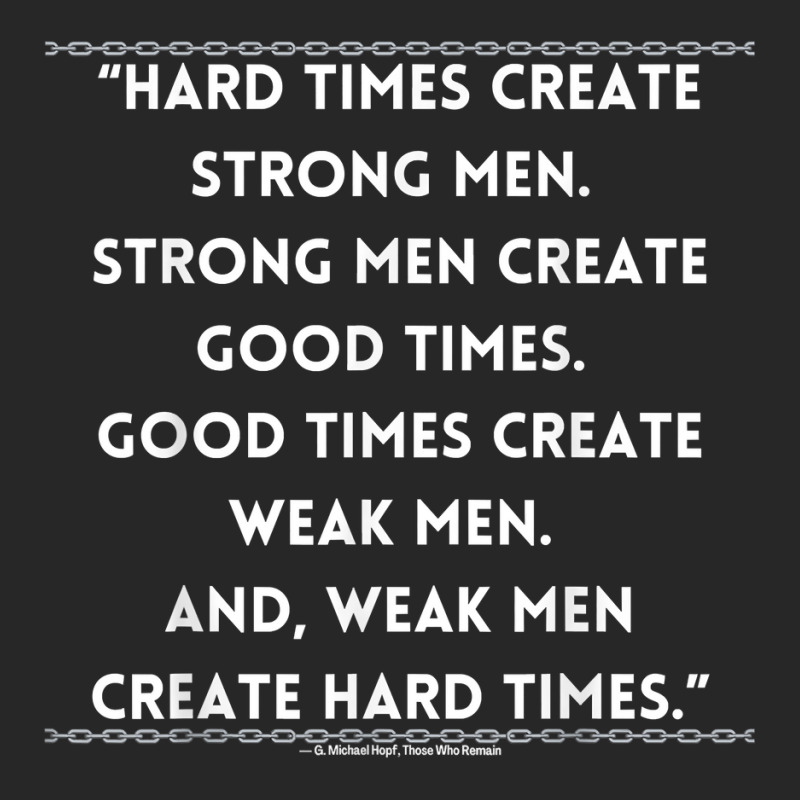 Hard Times Create Strong Men T Shirt Women's Pajamas Set by lissuttie | Artistshot