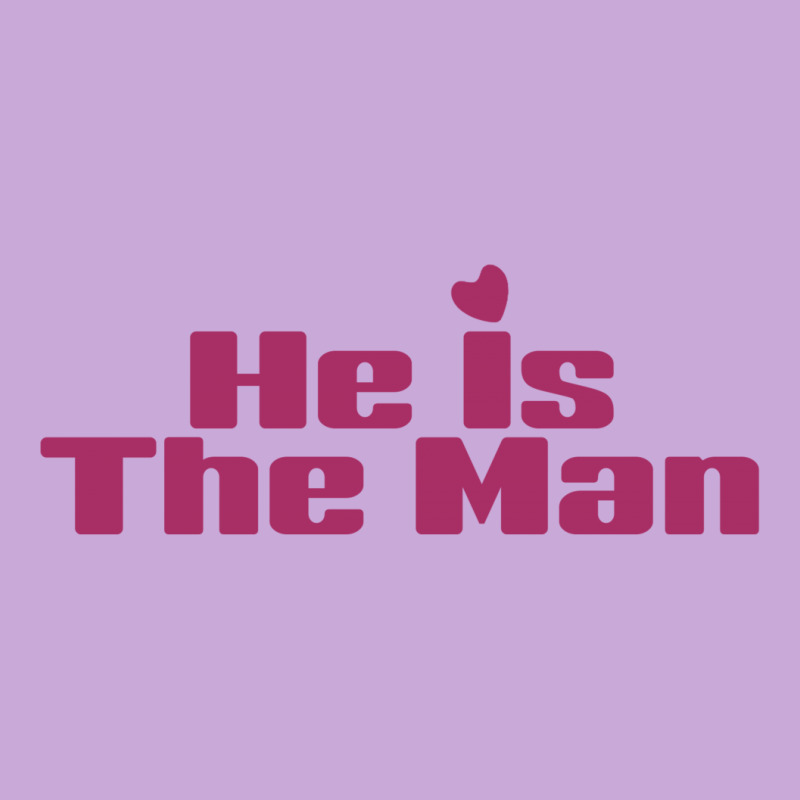 He Is The Man License Plate | Artistshot