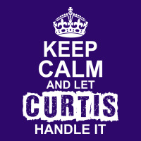Keep Calm And Let Curtis Handle It License Plate | Artistshot