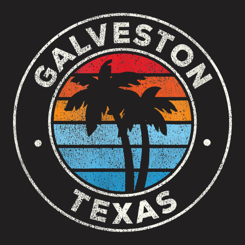 Galveston Texas Tx Vintage Graphic Retro 70s T Shirt T-Shirt by tamkyfashions | Artistshot