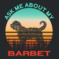 Barbet T  Shirt Ask Me About My Barbet T  Shirt Crewneck Sweatshirt | Artistshot