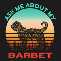 Barbet T  Shirt Ask Me About My Barbet T  Shirt Hoodie & Jogger Set | Artistshot