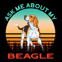 Beagle T  Shirt Ask Me About My Beagle T  Shirt V-neck Tee | Artistshot