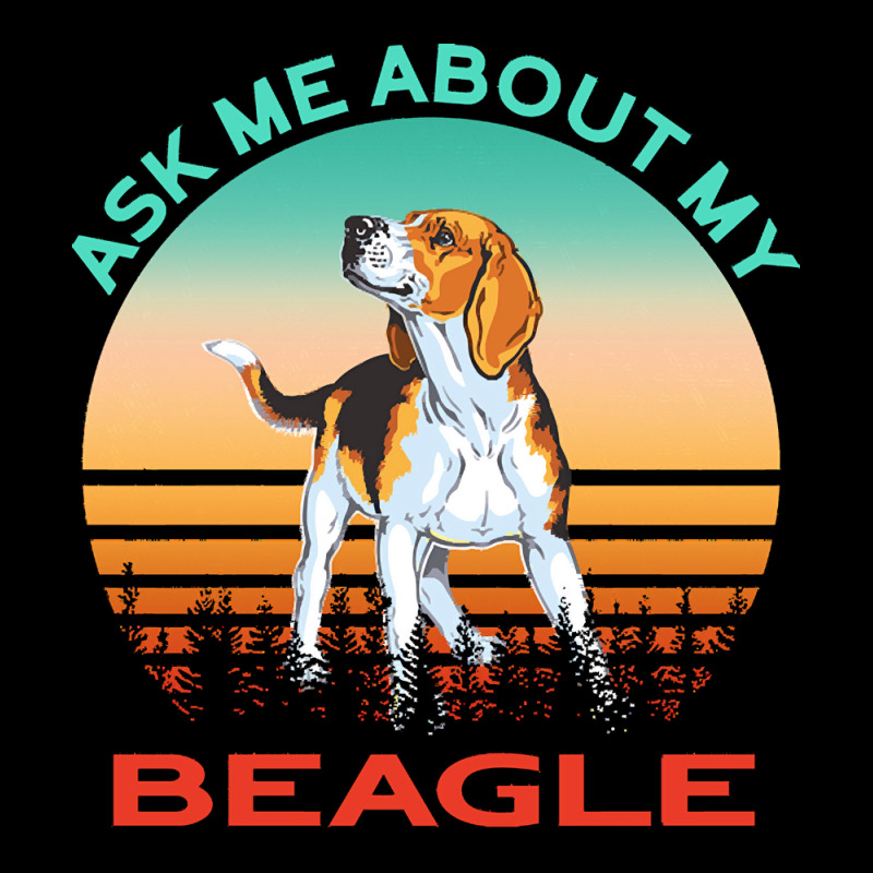 Beagle T  Shirt Ask Me About My Beagle T  Shirt V-neck Tee | Artistshot