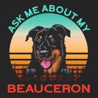 Beauceron T  Shirt Ask Me About My Beauceron T  Shirt Unisex Hoodie | Artistshot