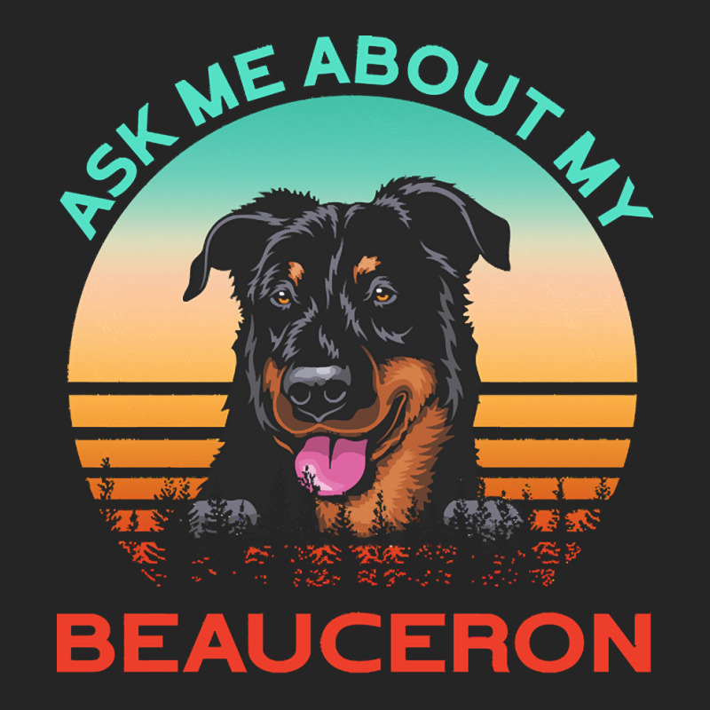 Beauceron T  Shirt Ask Me About My Beauceron T  Shirt Unisex Hoodie | Artistshot