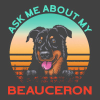 Beauceron T  Shirt Ask Me About My Beauceron T  Shirt Vintage T-shirt | Artistshot