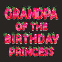 Grandpa Of The Birthday Princess Girl Strawberry Party T Shirt Ladies Fitted T-shirt | Artistshot