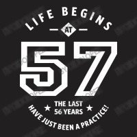 57 Years Old Gift | 57th Birthday Gift Ideas - Mens And Womens T-shirt | Artistshot