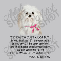 I Know  I'm Just A Dog But If You Feel Sad I'll  Be Your Smile, If You Baby Bodysuit | Artistshot