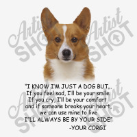 I Know  I'm Just A Dog But If You Feel Sad I'll  Be Your Smile, If You Bicycle License Plate | Artistshot