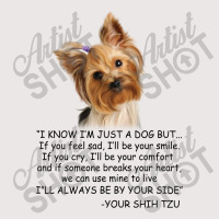 I Know  I'm Just A Dog But If You Feel Sad I'll  Be Your Smile, If You Pocket T-shirt | Artistshot