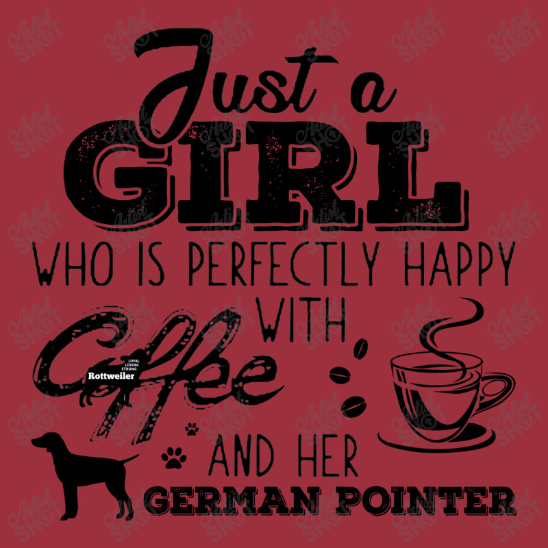 Just A Girl Who Is Perfectly Happy With Coffee And Her German Pointer Vintage Hoodie | Artistshot