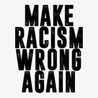 Make Racism Wrong Again Champion Hoodie | Artistshot