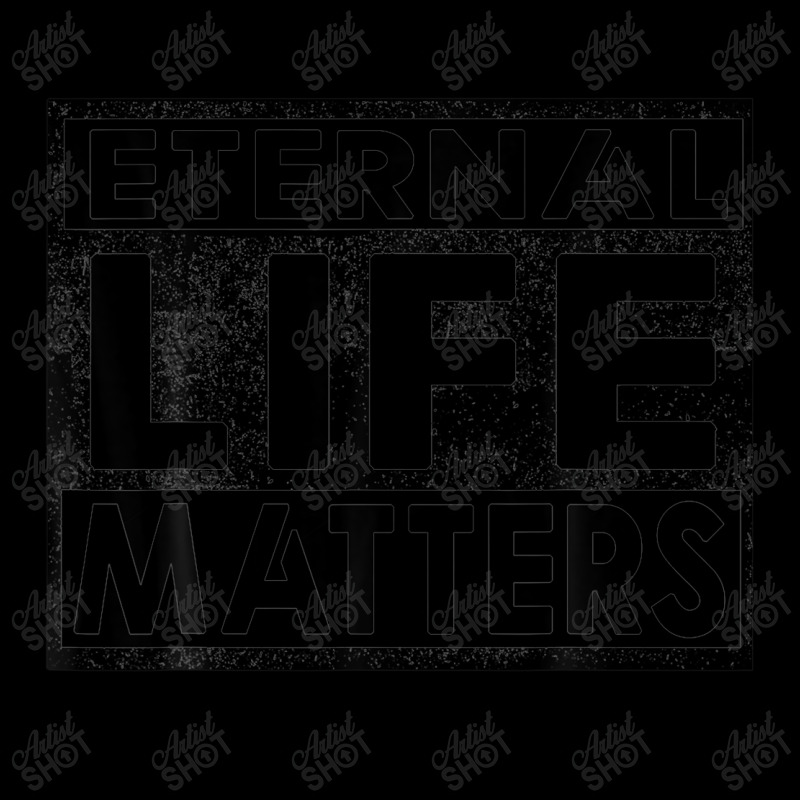 Eternal Life Matters Unisex Jogger by kakashop | Artistshot