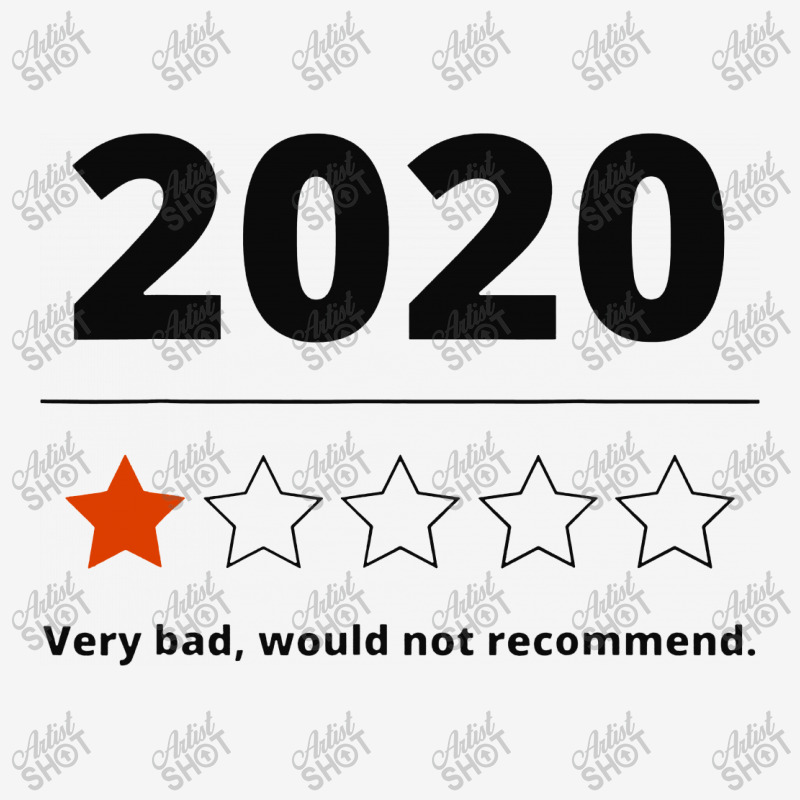 2020 Review   1 Star Rating Very Bad Would Not Recommend Classic T-shirt | Artistshot