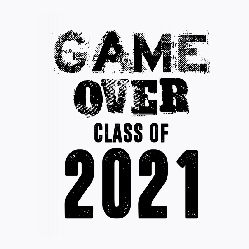 Game Over Class Of 2021 T-shirt | Artistshot