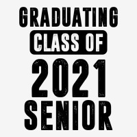 Graduating Class Of 2021 Senior Classic T-shirt | Artistshot