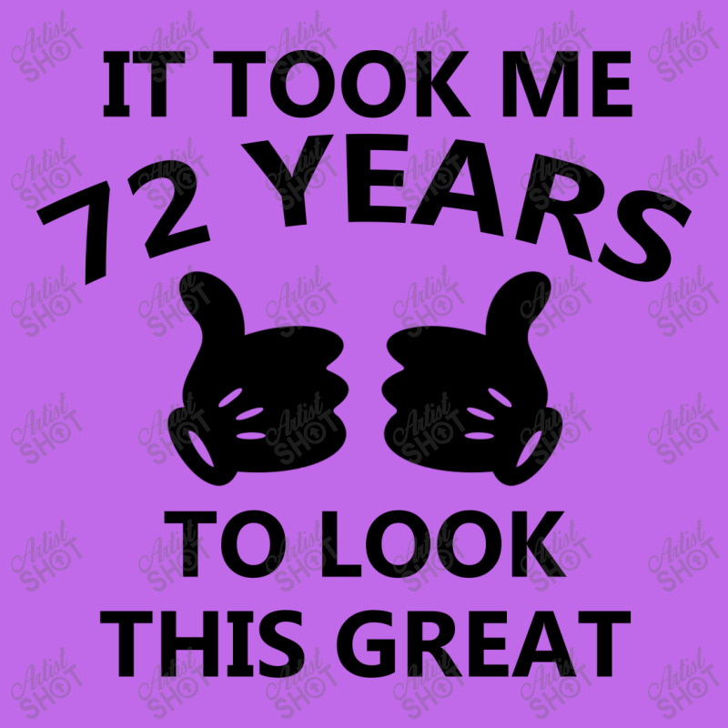 It Took Me 72 Years To Look This Great Round Keychain | Artistshot