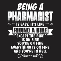 Being A Pharmacist T-shirt | Artistshot