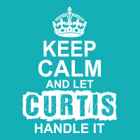 Keep Calm And Let Curtis Handle It Round Keychain | Artistshot
