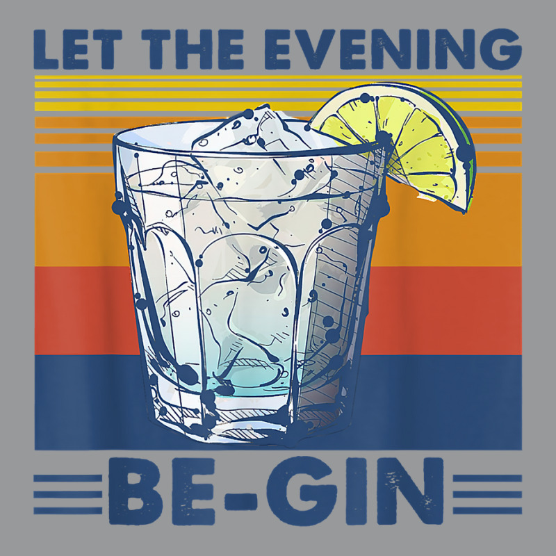 Let The Evening Be Gin With Gin And Tonic Juniper Vintage T Shirt Crewneck Sweatshirt by towamingle | Artistshot